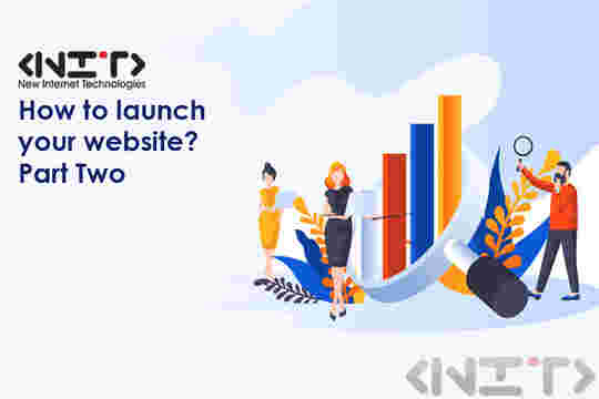 How to launch your website? Part Two